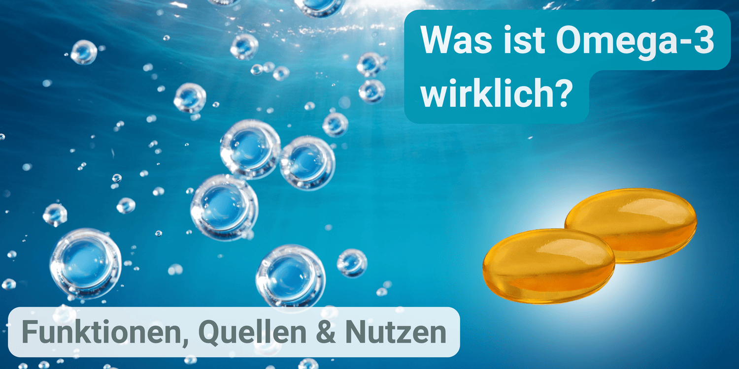 Omega-3 der unterschätzte Baustein für Ihre Gesundheit